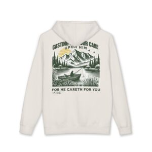 Cast all your cares upon Him — 1 Peter 5:7 Hoodie