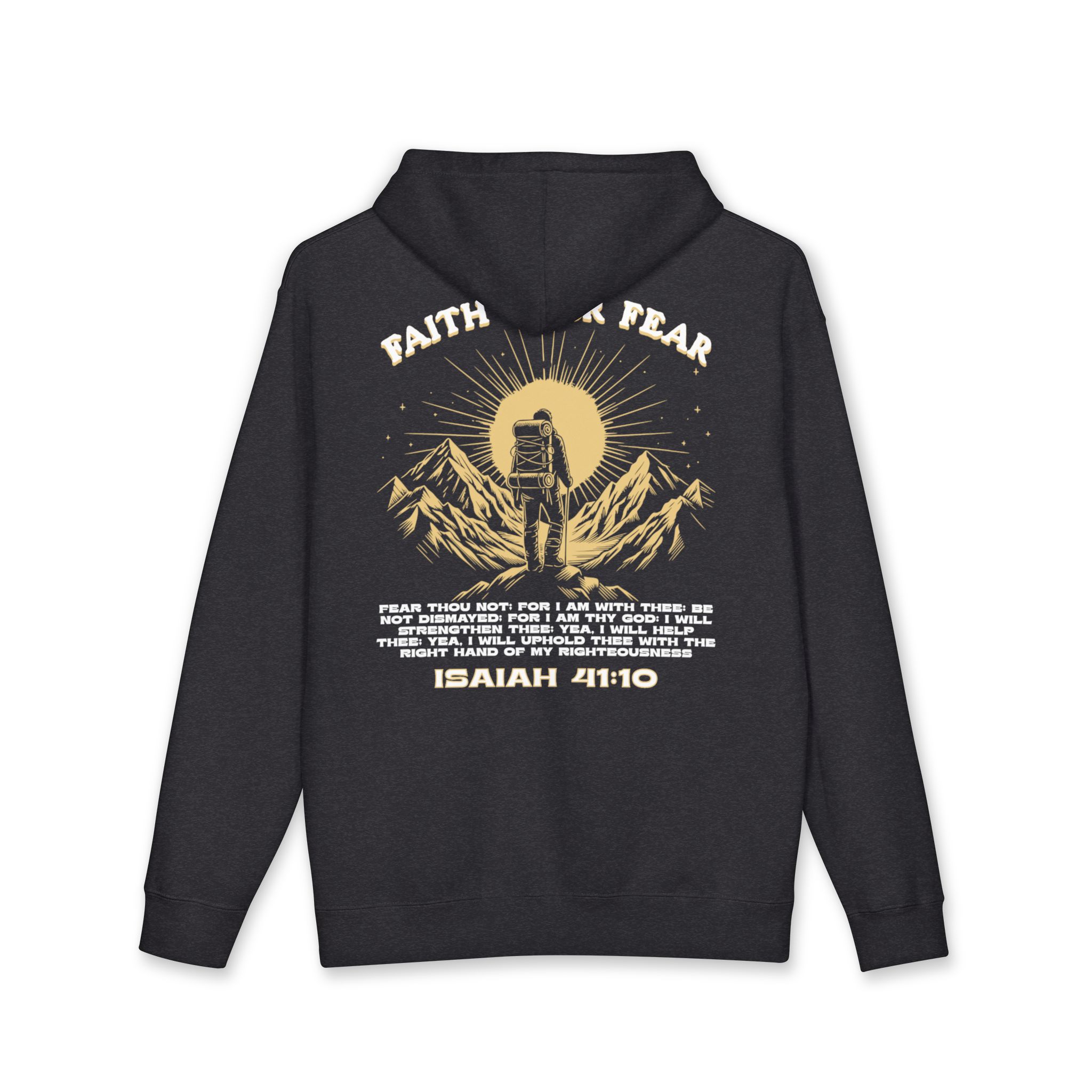 Faith Over Fear Hoodie – Isaiah 41:10 KJV