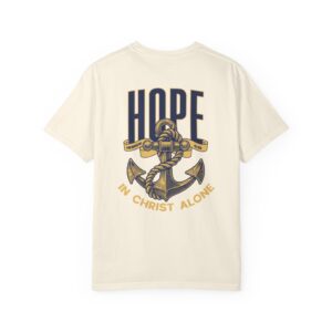 Hope Anchor T-Shirt — "Hope In Christ Alone" Faith Graphic Tee