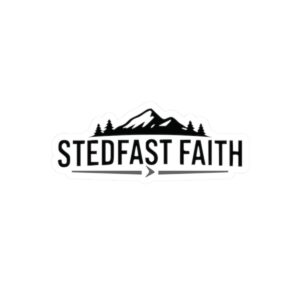 Stedfast faith sticker